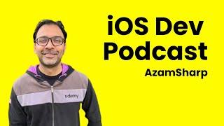 Stop using MVVM with AzamSharp | iOS Dev Podcast #4