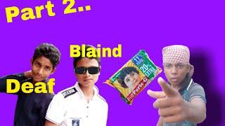 Blind Deaf DHENKANAL TOKA  Part 2..