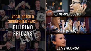 Filipino Fridays E009: Vocal Coach & Songwriter react to Lea Solonga, 4th Impact & Lani Misalucha