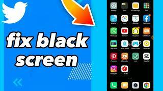 How To Fix Black Screen On Twitter App