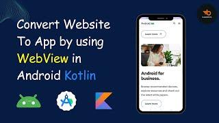 WebView in Android using Kotlin || Android Studio || Kotlin #android #androidstudio #webview