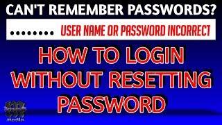 Forgot Your Password? See How to Login to Your Accounts Without Resetting It