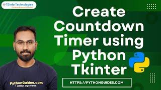 How to Create Countdown Timer using Python Tkinter | Creating a countdown timer in Python