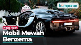 Wow! Ini Koleksi Mobil Mewah Pesepakbola Karim Benzema