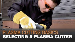 Plasma Cutting Basics & How to Select a Plasma Cutter