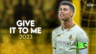 Cristiano Ronaldo • Give It To Me (Tiktok Remix) - Timbaland • Skills & Goal • 2023 |HD