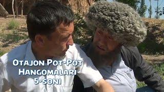 Otajon Pot-Pot - Hangomalari (5-soni) | Отажон - Пот-Пот - Хангомалари (5-сони)