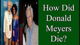 How Did Donald Meyers Die?