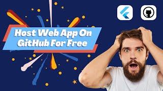 How to Host Flutter Web App On GitHub