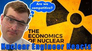 Nuclear Engineer Reacts to Real Engineering "The Economics of Nuclear Energy"