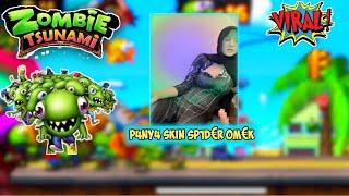 Panya Skin Spider 0m€k || Gameplay Zombie Tsunami