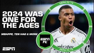  2024 IN REVIEW  Kylian Mbappe joins Real Madrid + Erik Ten Hag’s TUMULTUOUS TIME | ESPN FC