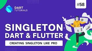 Flutter Singleton class : How to create singleton in Dart