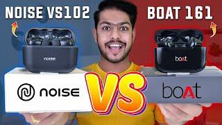 Boat 161 VS Noise Vs102 Airdopes Comparison| Best Wireless Earbuds Under 1000 Rs |