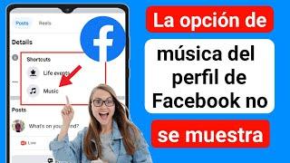 Cómo agregar música al perfil de Facebook, opción que no se muestra (actualización de 2023) |