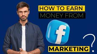 How to earn money from Facebook Marketing? || Asad Tech