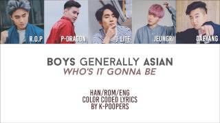 BgA - Who's It Gonna Be Lyrics (Color Coded Han|Rom|Eng) || by: K-Poopers