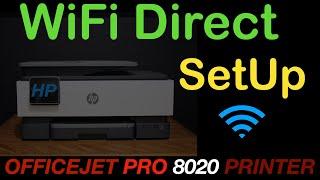 HP OfficeJet Pro 8020 WiFi Direct Setup, Review !!