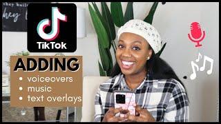 How to add Music, Voiceovers and Text Overlays to TikTok Videos (Easy Tutorial for Beginners!)