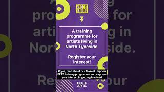 Make It Happen! Artists North Tyneside