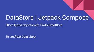 Store typed object with Proto DataStore | Jetpack Compose