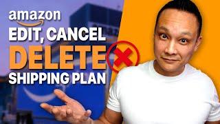 How to Edit, Cancel & Delete an Amazon FBA Shipping Plan