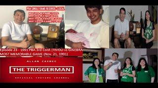 EPISODE 23 - 79 pts. | MY MOST MEMORABLE GAME | 1991 PBA 3rd Conf. | TIVOLI vs. GINEBRA | 11.21.91