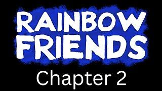 Rainbow Friends Chapter 2 FULL GAME