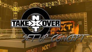 NXT Take Over - Stage and Place Design