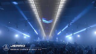 Jerro at Seismic Dance Event 7.0 | Full Set (After Party)