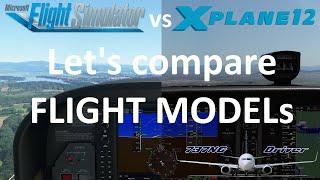 X-Plane12 or MSFS? Let's compare the FLIGHT MODELS directly| Real Airline Pilot