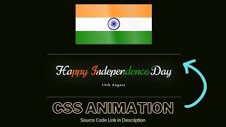 Happy Independence Day 2022 | Modern Indian Flag CSS Animation Effect | Keyframe Effects