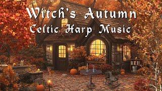 Witch's Autumn - Celtic Harp Music - Enchanting Witchcraft Music -  Magical, Fantasy, Witchy Music