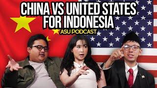 ASU Podcast: China vs United States For Indonesia