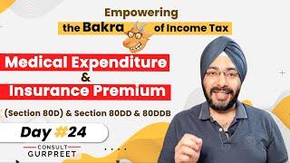 Day 24 | Deduction U/s 80D, 80DD & 80DDB | Empowering the Salaried Class | Income Tax On Salary