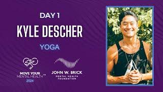 Yoga with Kyle Descher | Move Your Mental Health™ 2024 | Day 1