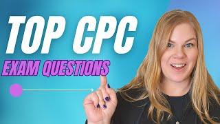 Answering your TOP Questions about the CPC Exam
