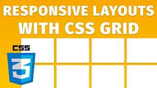 Build Responsive CSS Layouts with CSS GRID ~ Beginner Tutorial