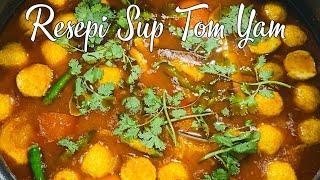 Resepi Tom Yam Sup | Tom Yam Soup Recipe