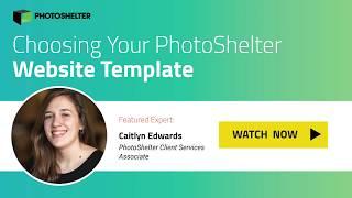 Choosing your PhotoShelter Website Template