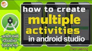 How to Create Multiple Activities in Android Studio | Activities in Android Studio | JTech Learning