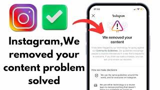Fix your content has been removed Instagram (2024) | Instagram We Removed Your Content  Problem