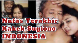 Nafas Terakhir Kakek Sugiono Indonesia