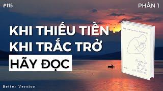 Khi thiếu tiền, khi trắc trở, hãy đọc... (Phần 1) | Sách Sự an ủi của triết học