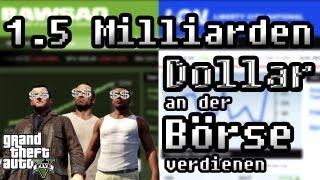 GTA 5 Tipps N Tricks - 1.5 Milliarden Dollar An Der Börse Verdienen!