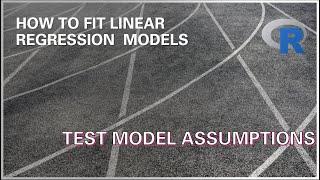 How to Fit Linear Regression: Test Assumptions in R Rstudio | Model Diagnostic Tutorial Data Science