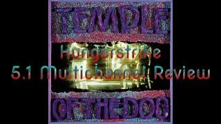 Multichannel Review & Reaction Video 4 -  Temple Of The Dog - Hungerstrike 5.1 Mix