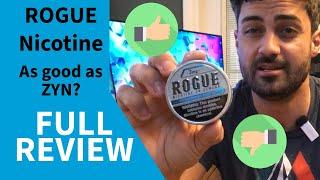 How good are the new ROGUE NICOTINE POUCHES