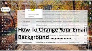 How To Set Your Picture In Gmail Background Theme in 2020 Gmail Account.