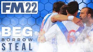 FM22 | #12 | NEW SEASON | Beg, Borrow, Steal | Football Manager 2022 Let's Play